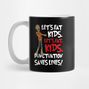 Funny Grammar Lets Eat Kids Humor Punctuation Saves Lives Mug